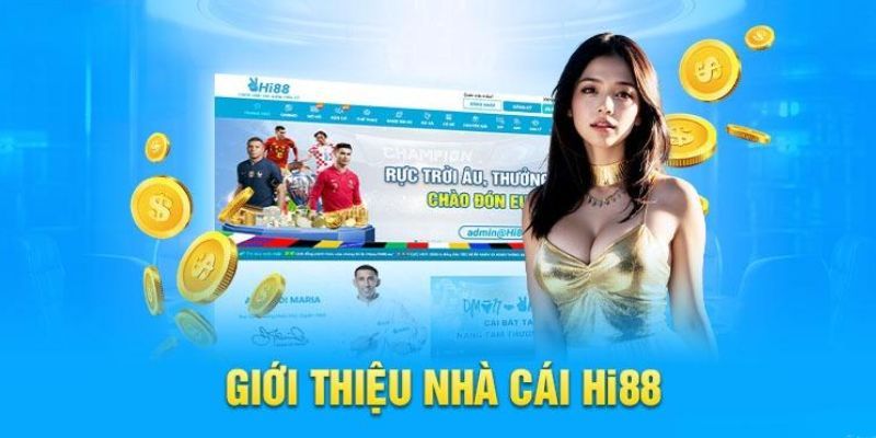 Đôi điều thông tin về nhà cái Hi88